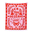 You Deserve Joy Tapestry